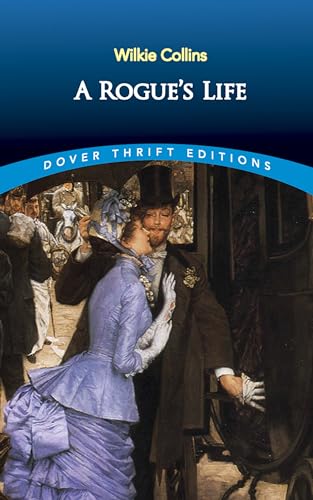 Imagen de archivo de A Rogue's Life (Dover Thrift Editions: Classic Novels) a la venta por Hippo Books