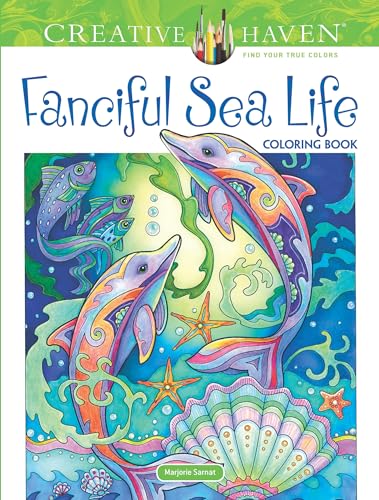 Stock image for Creative Haven Fanciful Sea Life Coloring Book: Relaxing Illustrations for Adult Colorists (Adult Coloring Books: Sea Life) for sale by ZBK Books