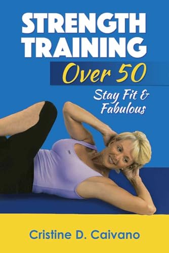 9780486818887: Strength Training: Staying Fit and Fabulous