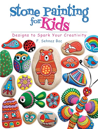 Imagen de archivo de Stone Painting for Kids: Designs to Spark Your Creativity a la venta por SecondSale