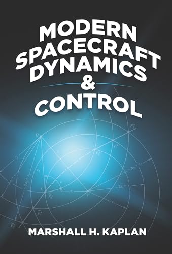 9780486819181: Modern Spacecraft Dynamics and Control (Dover Books on Engineering)