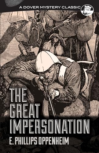 The Great Impersonation (Dover Mystery Classics) - Oppenheim, E. Phillips