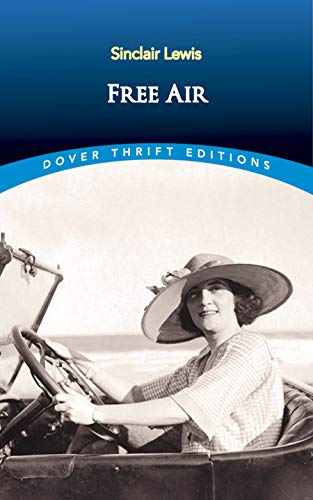 9780486821573: Free Air (Dover Thrift Editions: Classic Novels)