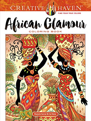 Imagen de archivo de Creative Haven African Glamour Coloring Book (Adult Coloring Books: World Travel) a la venta por Goodwill of Colorado