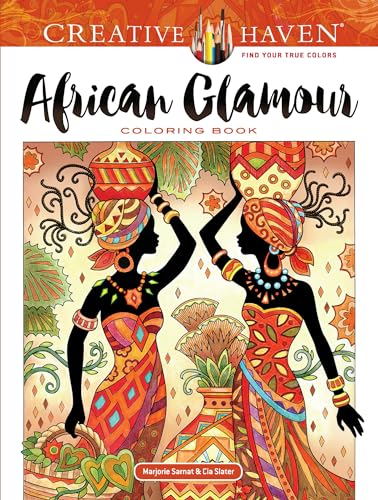 Stock image for Creative Haven African Glamour Coloring Book (Adult Coloring Books: World Travel) for sale by Goodwill of Colorado