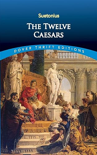 Imagen de archivo de The Twelve Caesars (Dover Thrift Editions: History) a la venta por Goodwill