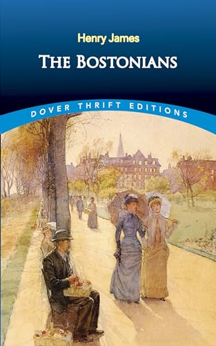 9780486822211: The Bostonians (Dover Thrift Editions: Classic Novels)