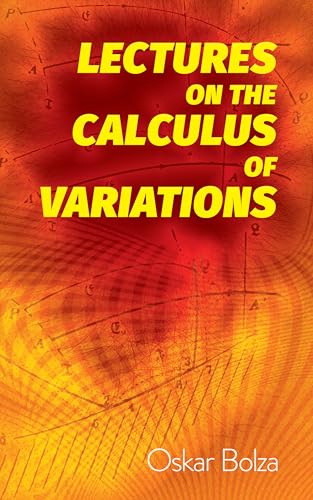 Beispielbild fr Lectures on the Calculus of Variations (Dover Books on Mathematics) zum Verkauf von -OnTimeBooks-