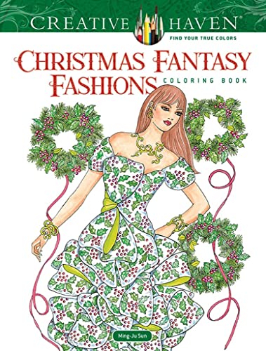 9780486822389: Creative Haven Christmas Fantasy Fashions Coloring Book