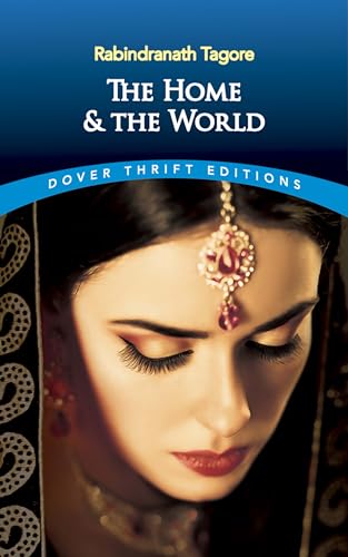 Stock image for The Home and the World (Dover Thrift Editions: Classic Novels) for sale by Wonder Book