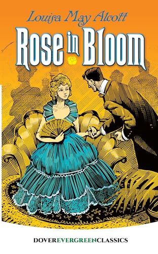 Stock image for Rose in Bloom for sale by Better World Books: West