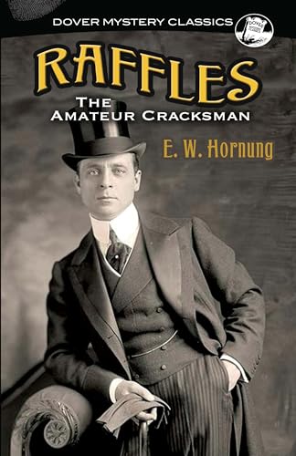 Stock image for Raffles: The Amateur Cracksman (Dover Mystery Classics) for sale by HPB-Emerald