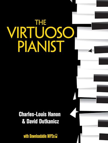 Stock image for The Virtuoso Pianist with Downloadable Mp3s for sale by ThriftBooks-Atlanta