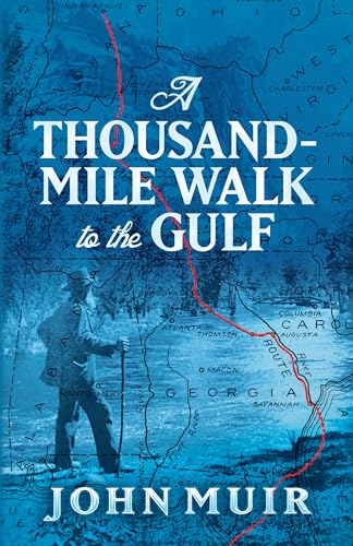 9780486823980: A Thousand-Mile Walk to the Gulf [Idioma Ingls]