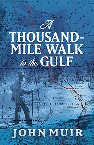 Stock image for A Thousand-Mile Walk to the Gulf for sale by Blackwell's