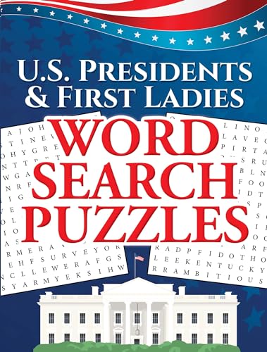 Imagen de archivo de U.S. Presidents and First Ladies Word Search Puzzles (Dover Puzzle a la venta por Hawking Books