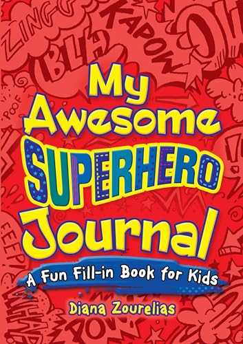 Beispielbild fr My Awesome Superhero Journal: A Fun Fill-in Book for Kids zum Verkauf von Blackwell's
