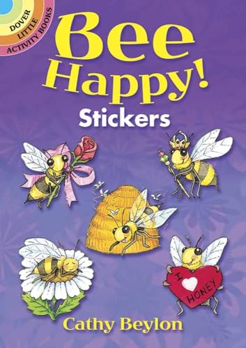 9780486824635: Bee Happy! Stickers