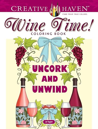 Beispielbild fr Creative Haven Wine Time! Coloring Book zum Verkauf von WorldofBooks
