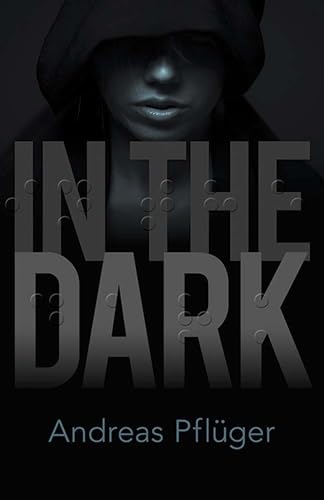 Beispielbild fr In the Dark: A Jenny Aaron Thriller zum Verkauf von Wonder Book