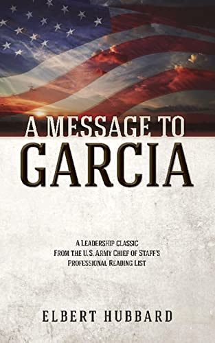Beispielbild fr A Message to Garcia and Other Writings zum Verkauf von Blackwell's