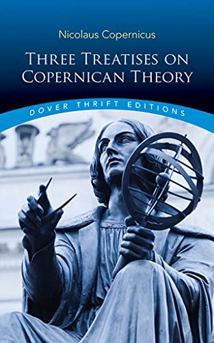 Stock image for Three Treatises on Copernican Theory (Dover Thrift Editions) for sale by Y-Not-Books