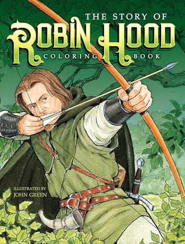 Stock image for The Story of Robin Hood Coloring Book (Dover Coloring Books) for sale by Fallen Leaf Books