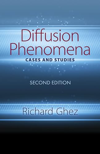 9780486828329: Diffusion Phenomena: Cases and Studies: Second Edition: Second Edition (Dover Books on Chemistry)