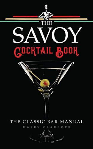 Beispielbild fr The Savoy Cocktail Book zum Verkauf von Ergodebooks