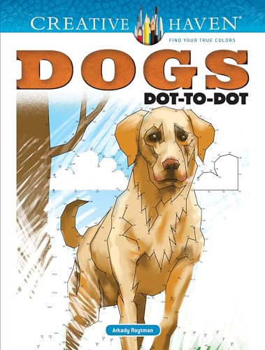 Beispielbild fr Creative Haven Dogs Dot-to-Dot Coloring Book (Creative Haven Coloring Books) zum Verkauf von HPB Inc.