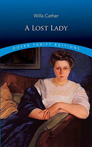 Beispielbild fr A Lost Lady (Dover Thrift Editions: Classic Novels) zum Verkauf von GF Books, Inc.