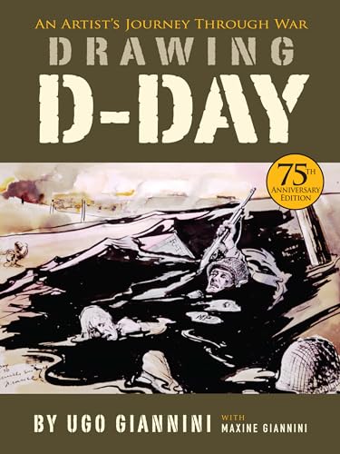 9780486832425: Drawing D-Day: An Artist's Journey Through War