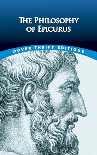 Stock image for The Philosophy of Epicurus (Dover Thrift Editions: Philosophy) for sale by Goodwill Books