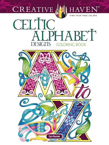 Stock image for Creative Haven Celtic Alphabet Designs Coloring Book (Adult Coloring Books: World & Travel) for sale by HPB-Diamond