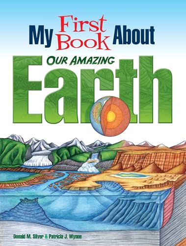 

My First Book About Our Amazing Earth (Dover Science For Kids Coloring Books)