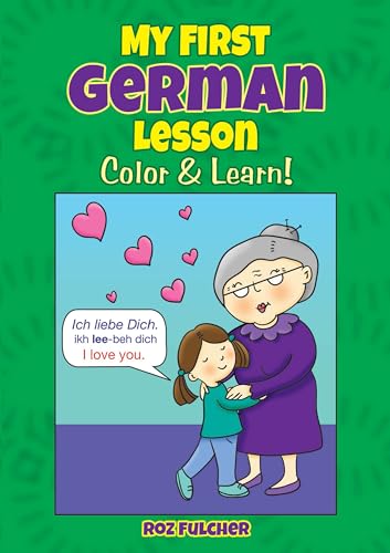 

My First German Lesson: Color & Learn! (Dover Bilingual Books For Kids)