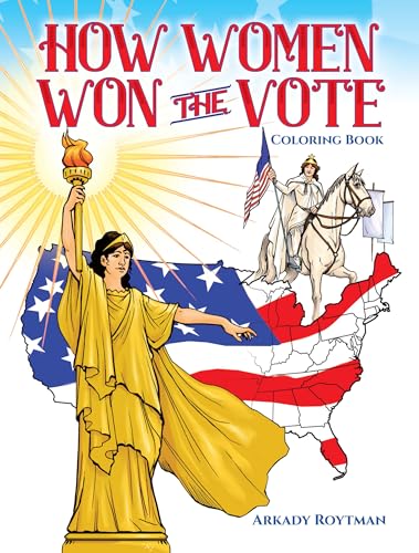 Stock image for How Women Won the Vote Coloring Book (Dover History Coloring Book) for sale by Once Upon A Time Books