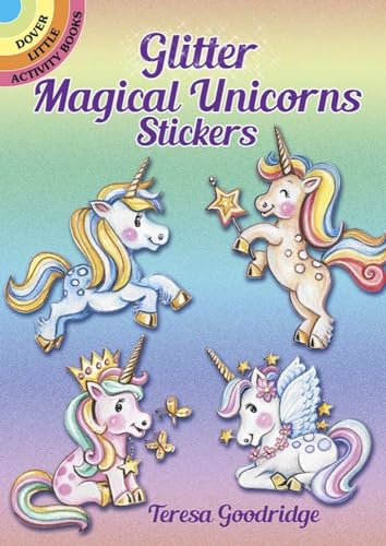 Stock image for Glitter Magical Unicorns Stickers (Dover Little Activity Books Stickers) for sale by PlumCircle