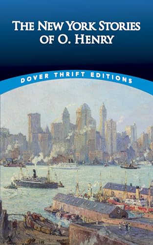 Stock image for The New York Stories of O. Henry (Dover Thrift Editions: Short Stories) for sale by SecondSale