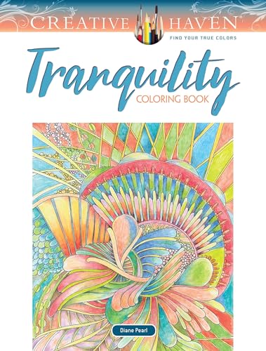 Creative Haven Tranquility Coloring Book [Book]