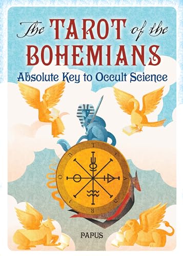 Beispielbild fr The Tarot of the Bohemians: Absolute Key to Occult Science zum Verkauf von Revaluation Books