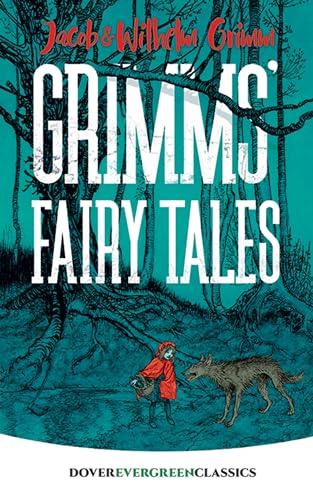 9780486834382: Grimms' Fairy Tales (Evergreen Classics)