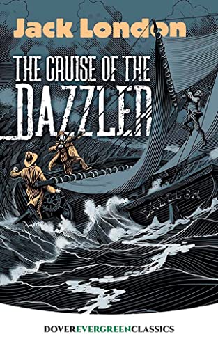 9780486834399: The Cruise of the Dazzler (Evergreen Classics)