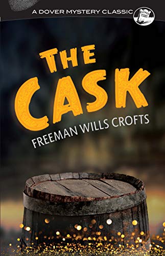 9780486834412: The Cask (Dover Mystery Classics)