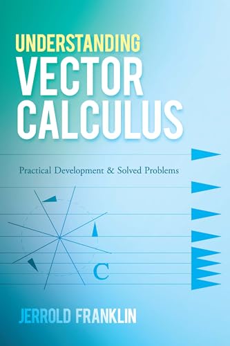 Stock image for Understanding Vector Calculus for sale by Blackwell's