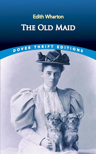 9780486836010: The Old Maid (Dover Thrift Editions: Classic Novels)