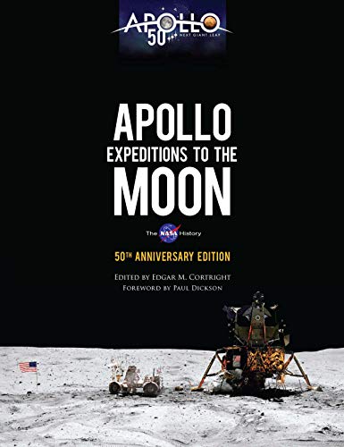 Imagen de archivo de Apollo Expeditions to the Moon: The NASA History 50th Anniversary Edition (Dover Books on Astronomy) a la venta por HPB-Diamond