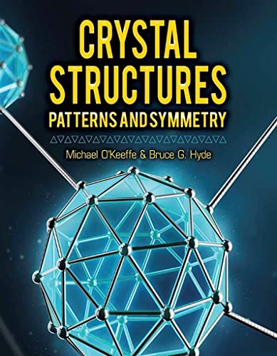 Beispielbild fr Crystal Structures: Patterns and Symmetry zum Verkauf von BooksRun