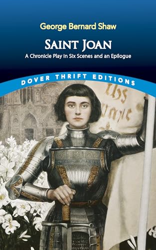 9780486836638: Saint Joan: A Chronicle Play in Six Scenes and An Epilogue (Dover Thrift Editions: Plays)