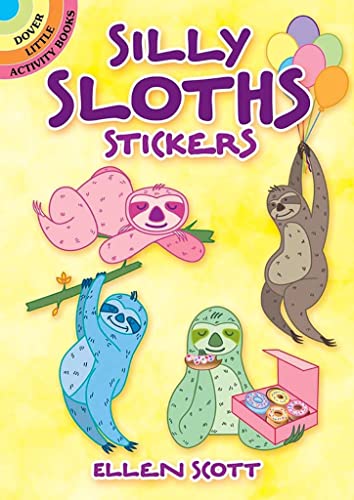 Stock image for Silly Sloths Stickers (Dover Little Activity Books: Animals) for sale by Books Unplugged